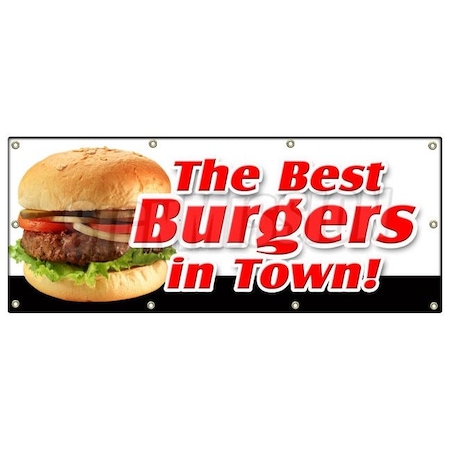 THE BEST BURGERS IN TOWN! BANNER SIGN Charbroiled Cheeseburger Sandwich